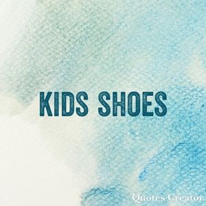 Kids Shoes